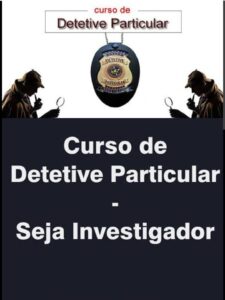 GRÁTIS! CURSO BÁSICO DE INVESTIGADOR(A) PROFISSIONAL