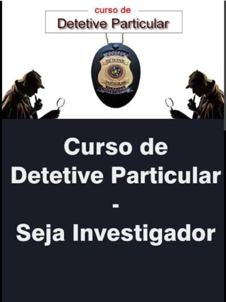 GRÁTIS! CURSO BÁSICO DE INVESTIGADOR(A) PROFISSIONAL