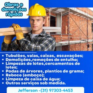 Obras e demolições rápidas