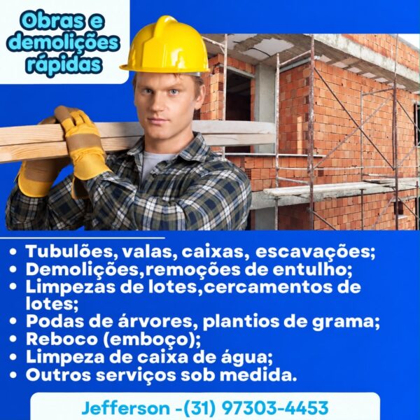 Obras e demolições rápidas